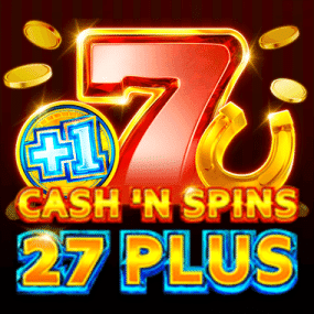 Cash'n Spins 27 Plus Cash'n Spins 27 Plus