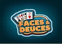 Faces & Dueces