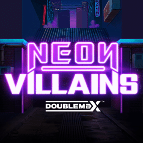 Neon Villains DoubleMax™