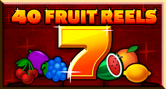 40 Fruit Reels