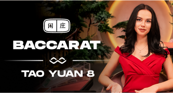 Tao Yuan Baccarat 8