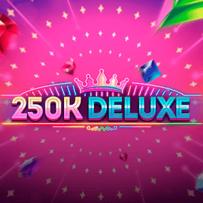250k Deluxe