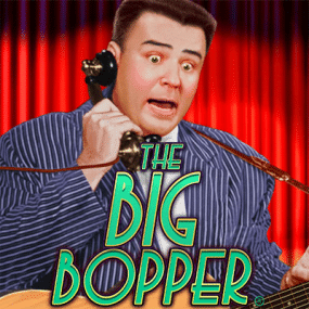 The Big Bopper®
