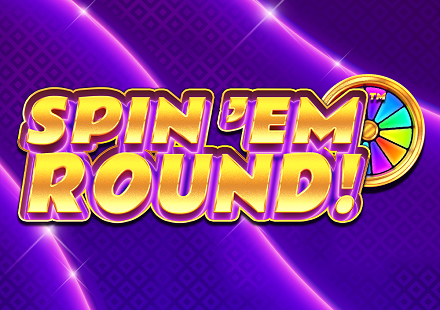 Spin em' Round