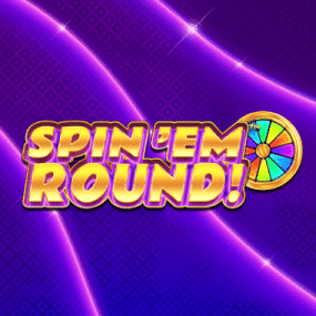 Spin em' Round
