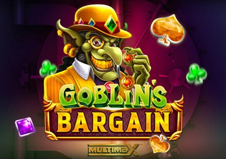 Goblin's Bargain MultiMax