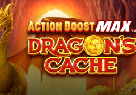 Action Boost Max Dragon's Cache