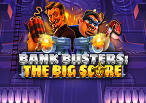 Bank Busters: The Big Score