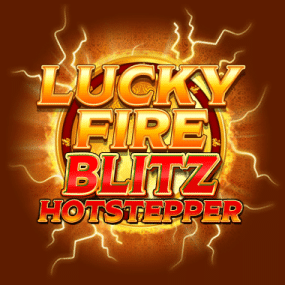 Lucky Fire Blitz Hotstepper
