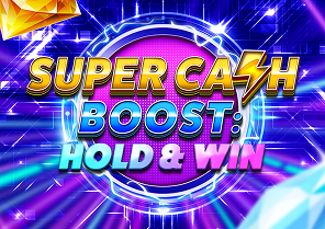 Super Cash Boost: Hold & Win