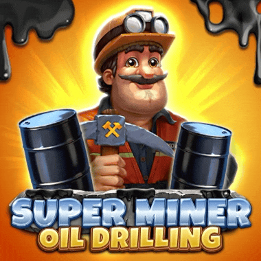 Super Miner - Oil Drilling