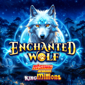 Enchanted Wolf Rising Rewards King Millions