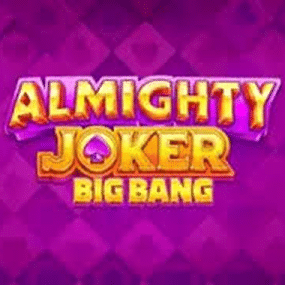 Almighty Joker: Big Bang