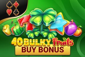 40 Bulky Fruits Buy Bonus