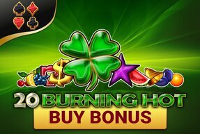 20 Burning Hot Buy Bonus