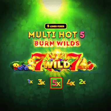 Multi Hot 5 Burn Wilds