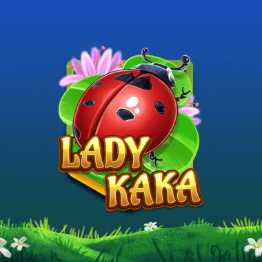 Lady KAKA