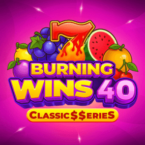 Burning Wins 40: Classic$$erieS