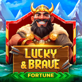 Lucky And Brave Fortune
