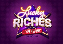 Lucky Riches: Hyperspins™