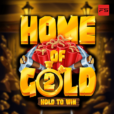 Home of Gold 2: Hold to Win