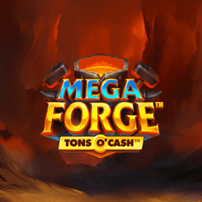 Mega Forge Tons O'Cash