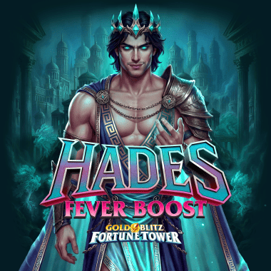Hades Fever Boost Gold Blitz Fortune Tower