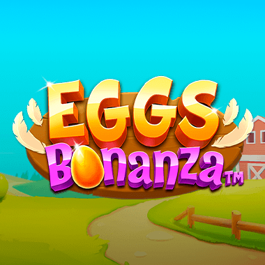 Eggs Bonanza