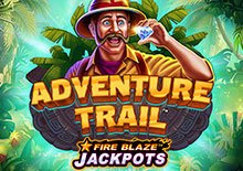 Fire Blaze™ Jackpots: Adventure Trail™