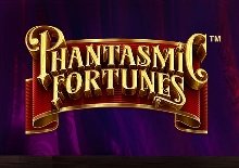 Phantasmic Fortunes