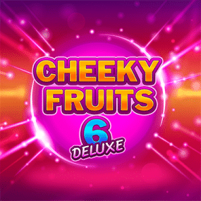 Cheeky Fruits 6 Deluxe