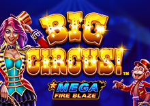 Mega Fireblaze: Big Circus