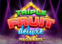 Triple Fruit Deluxe Megaways™