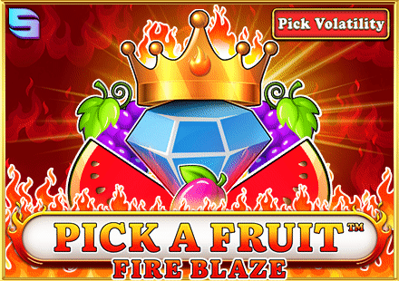 Pick a Fruit™ Fire Blaze