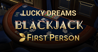 Lucky Dreams First Person Blackjack
