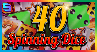 40 Spinning Dice